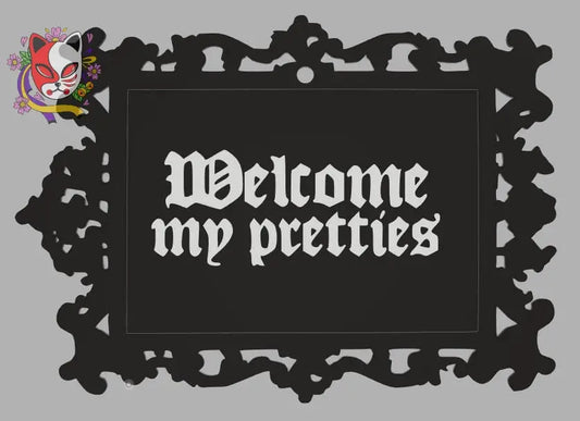 Welcome My Pretties – 3D Wall Plaque for Witchy Vibes