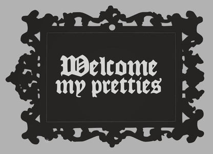 Welcome My Pretties – 3D Wall Plaque for Witchy Vibes