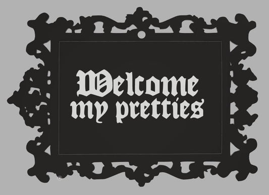Welcome My Pretties – 3D Wall Plaque for Witchy Vibes